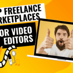 Top 7 freelance marketplaces for video editors